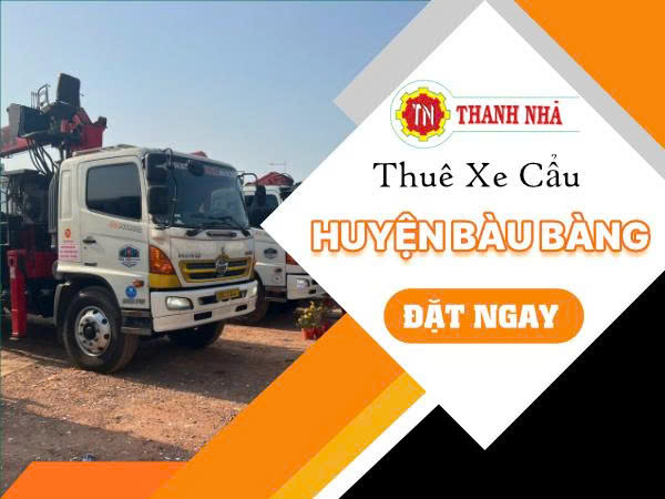 Cho thuê xe cẩu tại Bàu Bàng giá rẻ