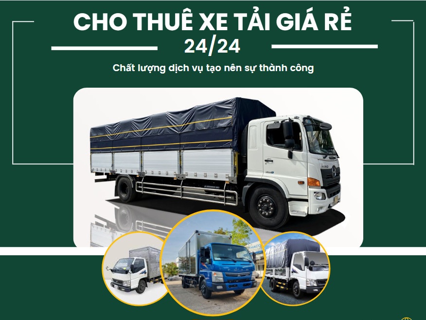 Cho thuê xe tải tại quận 12| Giá rẻ - Chất lượng - Nhanh chóng 