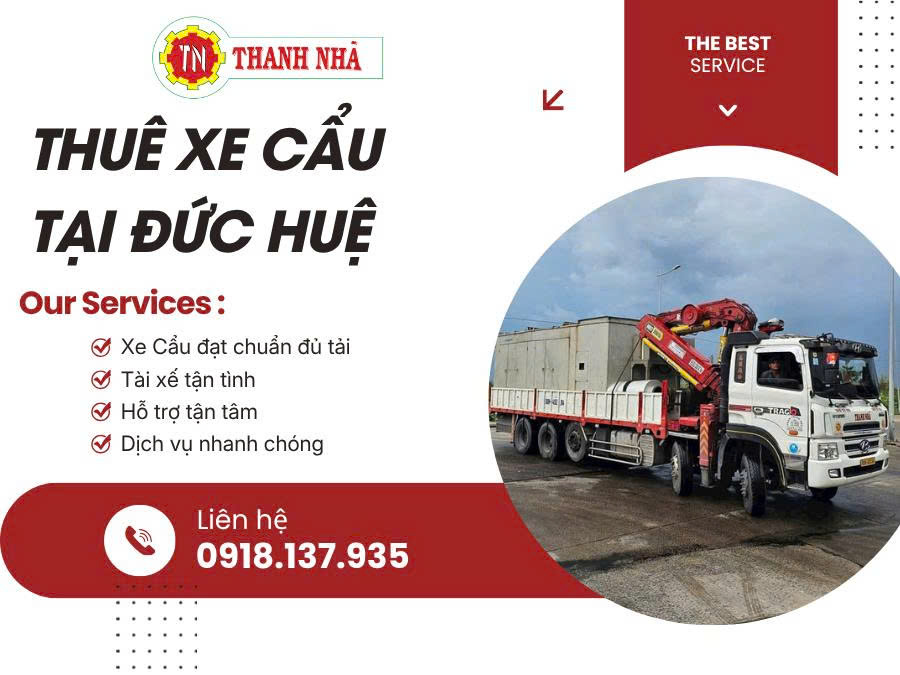 Dịch vụ cho thuê xe cẩu tại Đức Huệ