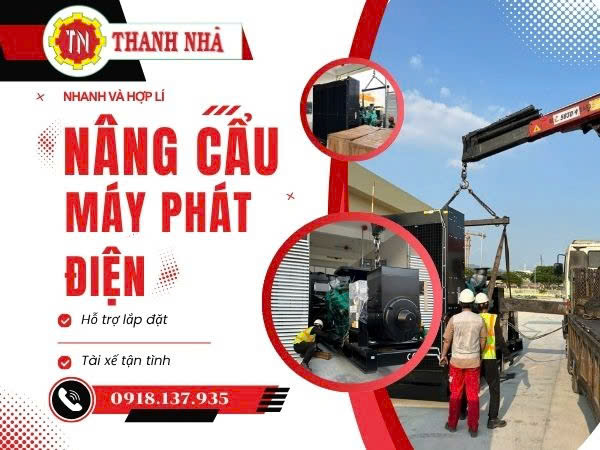 Dịch Vụ Cho Thuê Xe Cẩu Vận Chuyển Máy Phát Điện Uy Tín, Giá Rẻ Tại TPHCM