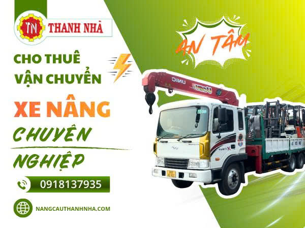 Dịch vụ cho thuê xe cẩu vận chuyển xe nâng giá tốt