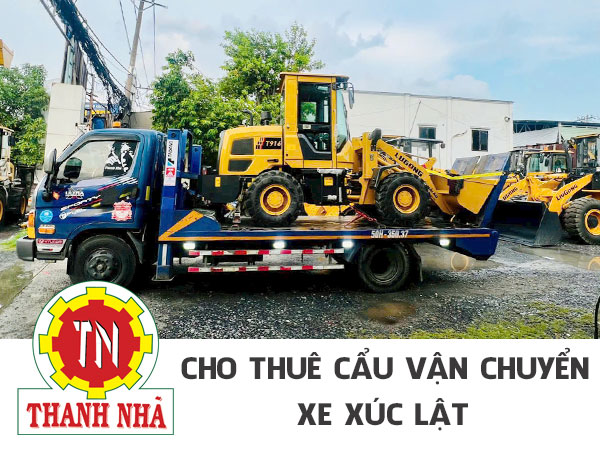 Nâng Cẩu Thanh Nhã – Địa chỉ cho thuê xe giao xúc lật uy tín, chuyên nghiệp Nâng Cẩu Thanh Nhã – Địa chỉ cho thuê xe giao xúc lật uy tín, chuyên nghiệp